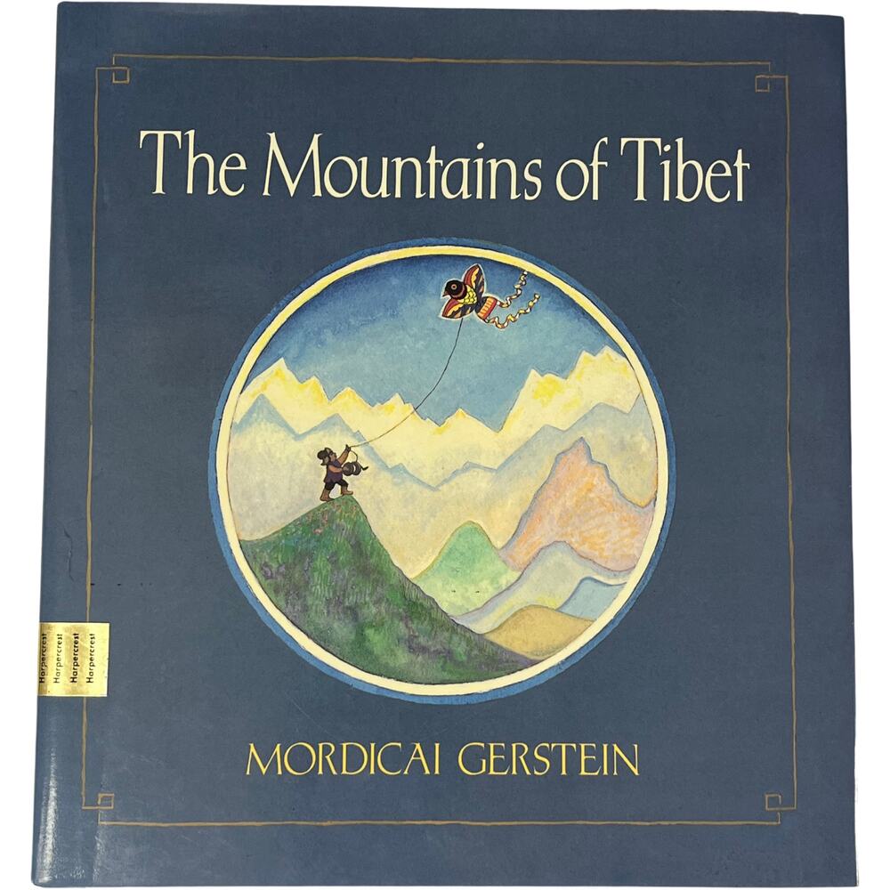The Mountains of Tibet Mordicai Gerstein Hardcover 1987 Childrens Picture Book